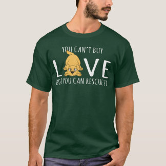 Du Kan Inte Köpa Kärlek Men Du Kan Rädda Det Hundä T Shirt