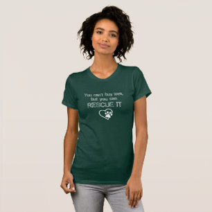 Du kan inte köpa Kärlek, men du kan RÄDDING IT T Shirt