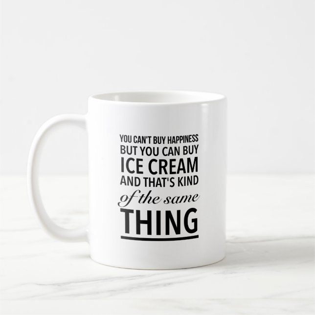 Du kan inte köpa lycka men du kan köpa glass kaffemugg (Vänster)