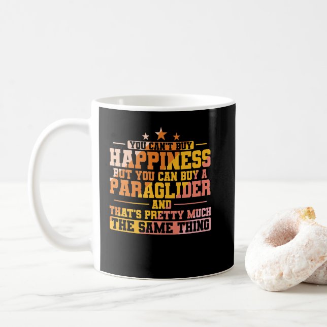 Du kan inte köpa lycka, men Paragliding Kaffemugg (Med munk)