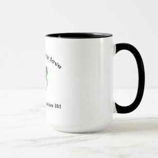 Du kan inte köpkärlek, men du kan rädda det 15 uns mugg