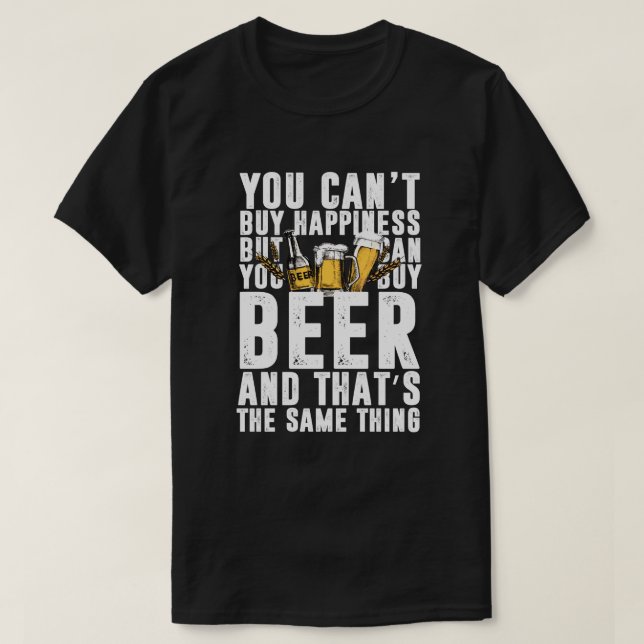 Du kan inte köplyckan utan kan köpöl t shirt (Design framsida)