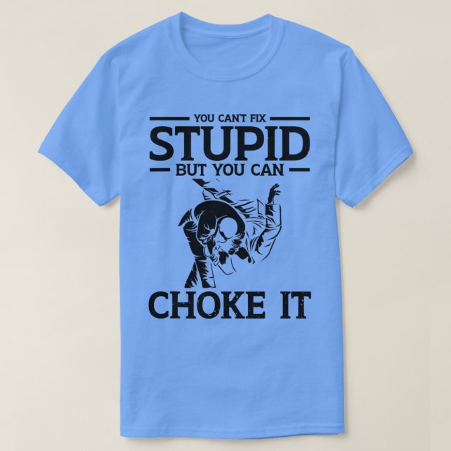 Du kan inte laga det, men du kan kväva det t shirt (Design framsida)