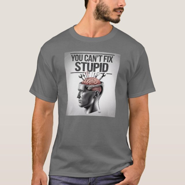 Du kan inte laga dum t shirt (Framsida)