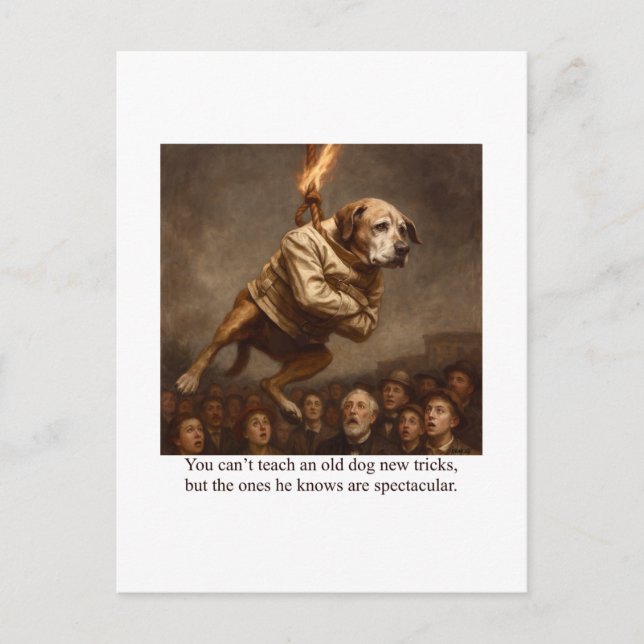 Du kan inte lära en gammal hund nya trick vykort (Framsida)