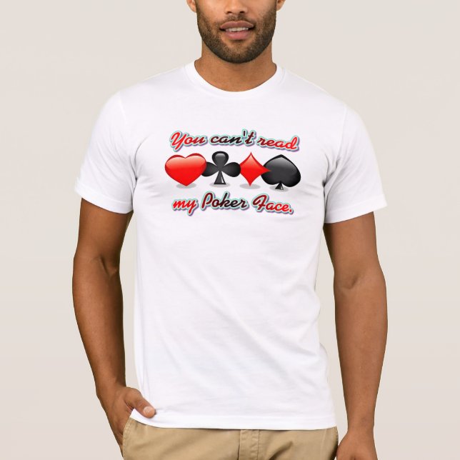Du kan inte läsa mitt pokeransikte tee (Framsida)