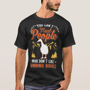 Du kan inte lita på människor som inte gillar att t shirt