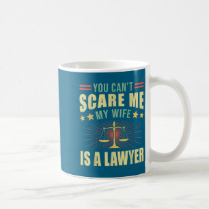 Du Kan Inte Lura Mig Min Fru Är En Advokat Jurists Kaffemugg