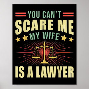 Du Kan Inte Lura Mig Min Fru Är En Jurist Jurist S Poster