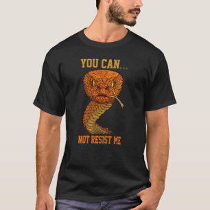 Du kan inte motstå mig, roligt ormskämt, Snake Äls T Shirt