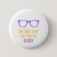 Du kan inte något att säga inte till Becky