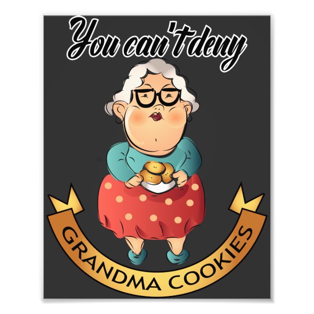 Du kan inte neka Grandma Cookies-tecken Poster (Framsidan)