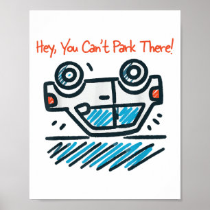 Du kan inte parkera där! poster