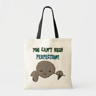 Du kan inte rusa perfektionbabySloth Tygkasse