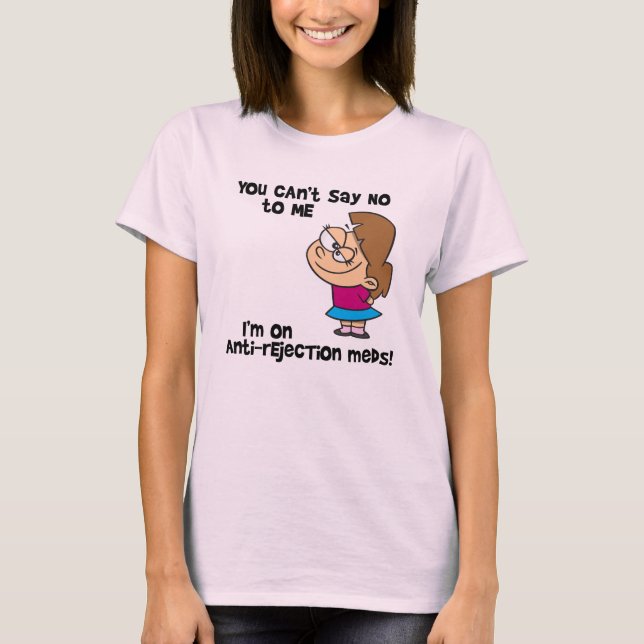 Du kan inte säga nej till mig - med tecknad tjej t-shirt (Framsida)