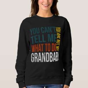 Du kan inte säga vad du ska göra.. Du är inte min  T Shirt