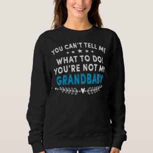 Du kan inte säga vad du ska göra.. Du är inte min T Shirt