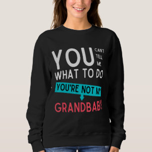 Du kan inte säga vad du ska göra.. Du är inte min T Shirt