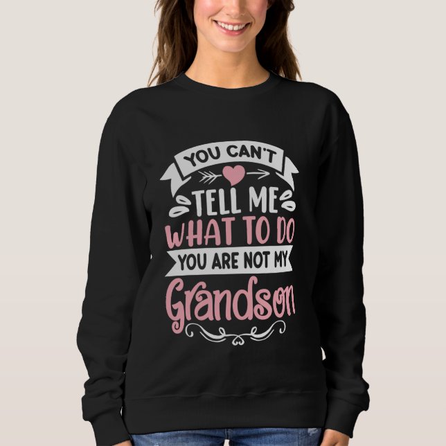 Du kan inte säga vad du ska göra.. t shirt (Framsida)