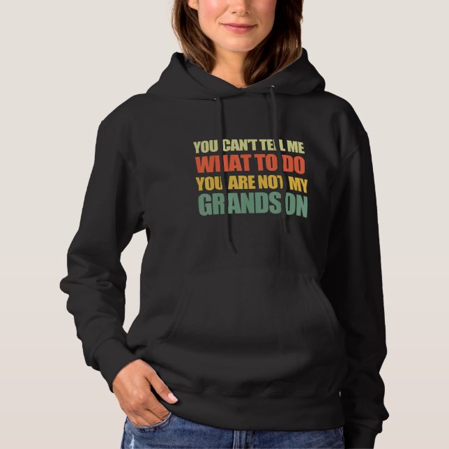 Du kan inte säga vad du ska göra.. t shirt (Framsida)