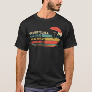 Du kan inte säga vad jag ska göra Du är inte min m T Shirt