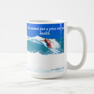 du kan inte sätta ett pris på din hälsa kaffemugg