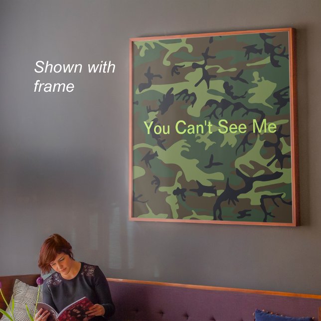 Du Kan Inte Se Mig Rolig Militärgrön Kamouflage Poster (You Can't See Me Funny Military Green Camouflage Poster)