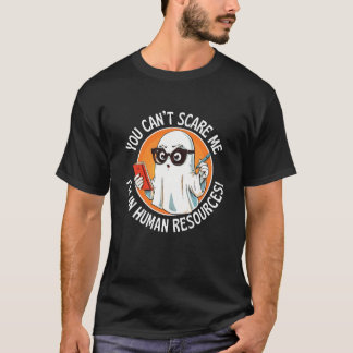 Du Kan Inte Skaemma Mig Jag Aer i Personalavdelnin T Shirt