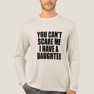 Du Kan Inte Skaffa Mig Jag Har En Dotter Rolig Pap T Shirt