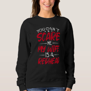 Du kan inte Skrämma att min fru är ett Rödhårig Fu T Shirt