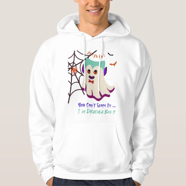 Du kan inte Skrämma mig att jag är Dracula Boo Whi Hoodie (Framsida)