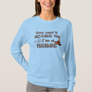 Du kan inte skrämma mig att jag är sjuksköterska H T Shirt
