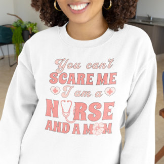 Du kan inte Skrämma mig att jag är sjuksköterska T Shirt