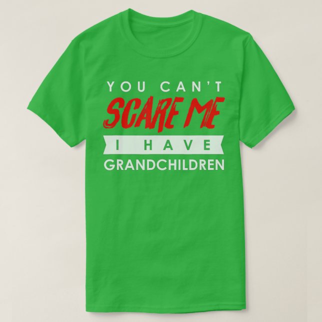 Du kan inte Skrämma mig att jag har morbarn Hallow T Shirt (Design framsida)