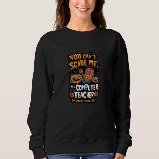 Du kan inte Skrämma mig i Mitten-skoldatorer T Shirt