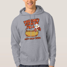 DU KAN INTE SKRÄMMA MIG, JAG ÄR EN LYCKLIG HALLOWI HOODIE