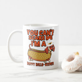 DU KAN INTE SKRÄMMA MIG, JAG ÄR EN LYCKLIG HALLOWI KAFFEMUGG