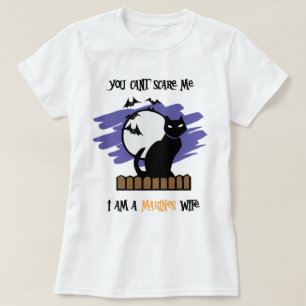 Du kan inte skrämma mig.. jag är marinens fru t-shirt