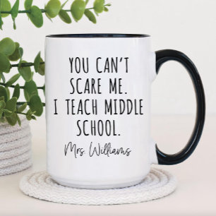 DU KAN INTE SKRÄMMA MIG. JAG TEACH MITTEN SCHOOL MUGG