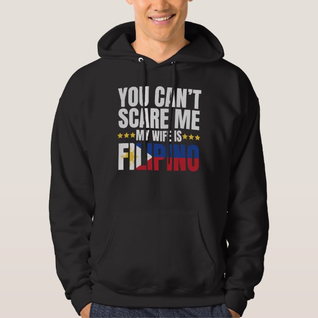 DU KAN INTE SKRÄMMA MIG MIN WIFE ÄR FILIPINO HOODIE (Framsida)