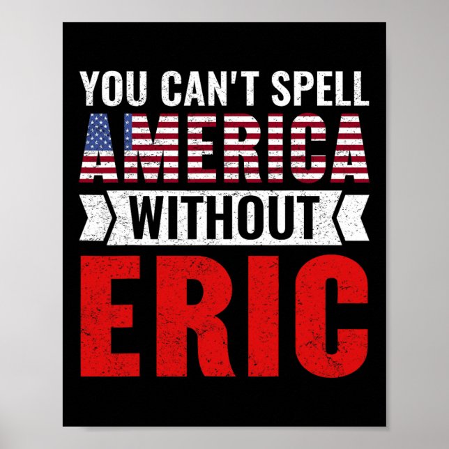 Du Kan Inte Stava Amerika Utan Eric Roligt 4 Juli  Poster (Framsidan)
