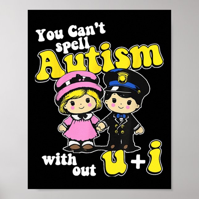 Du kan inte stava autism utan U + I Poster (Framsidan)