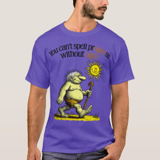 Du kan inte stava förlopp utan ogre t shirt