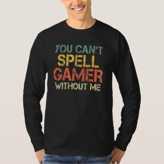 Du Kan Inte Stava Gamer Utan Mitt Spel T Shirt