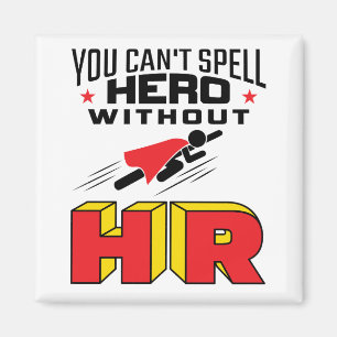 Du kan inte stava Hero utan HR Magnet