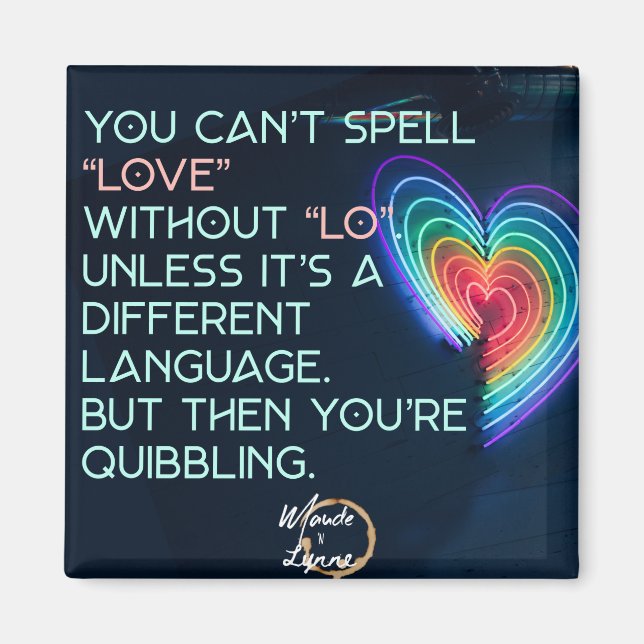 Du kan inte stava kärlek utan lo magnet (Framsidan)