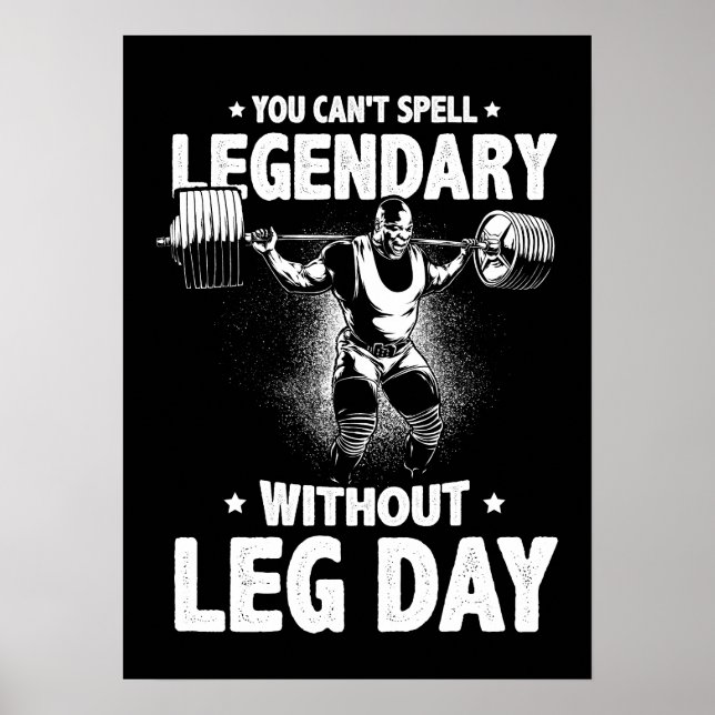 Du kan inte stava legendary utan Leg Day Poster (Framsidan)