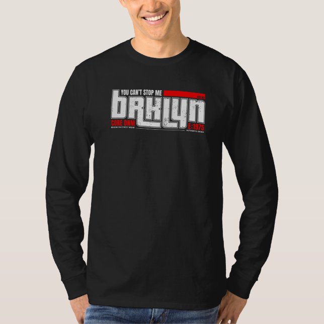 Du kan inte stoppa mig Brklyn Core Dnm T Shirt (Framsida)