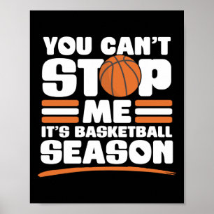 Du Kan Inte Stoppa Mig Rolig Basketbollssäsong För Poster