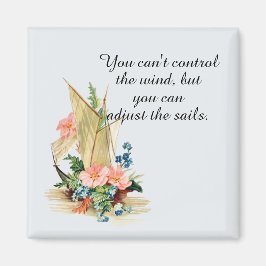 "Du kan inte styra vinden" med Vintage Sailboat Magnet
